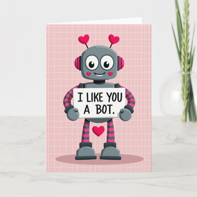Robot Valentines I Like You A Bot Card Karte (Vorderseite)
