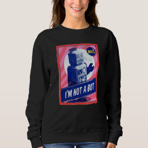 Robot Vintag bin ich kein Bot-Technology-Gamer Mac Sweatshirt