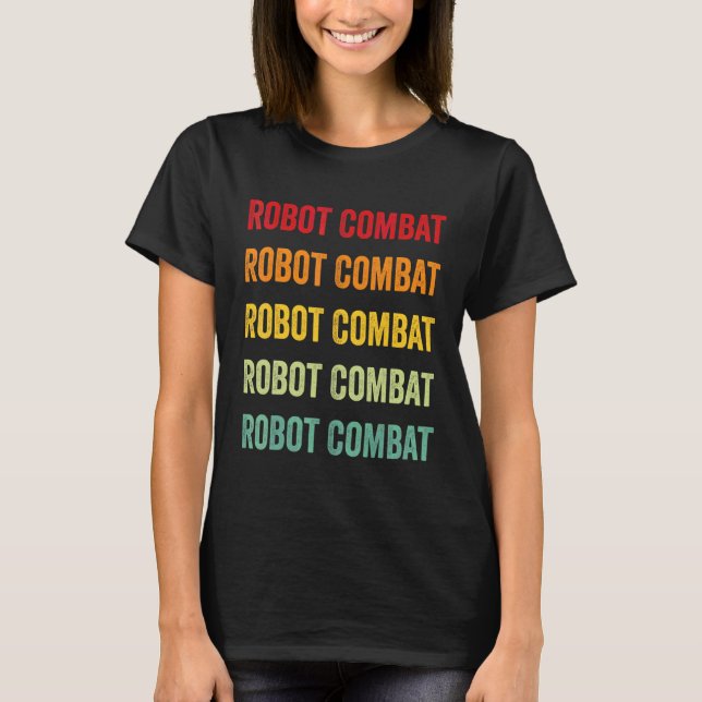 Roboter Kampf Roboter Hobbyist Regenbogen Design T-Shirt (Vorderseite)
