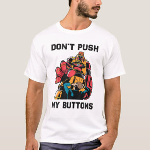Roboter - Knöpfe nicht - Ingenieur - Wissenschaft T-Shirt