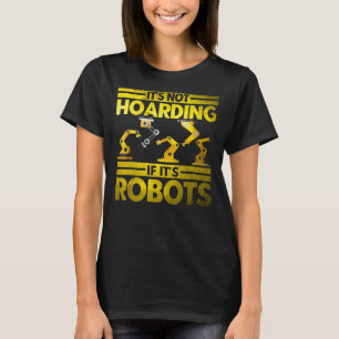 Roboter Robotik-Ingenieur Vintage hortet nicht, we T-Shirt