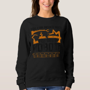 Roboter Robotik-Ingenieur Vintage Man Kann Niemals Sweatshirt