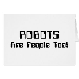 ROBOTER sind auch Menschen!