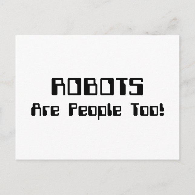ROBOTER sind auch Menschen! Postkarte (Vorderseite)