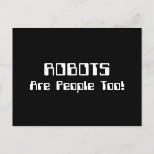 ROBOTER sind auch Menschen! Postkarte