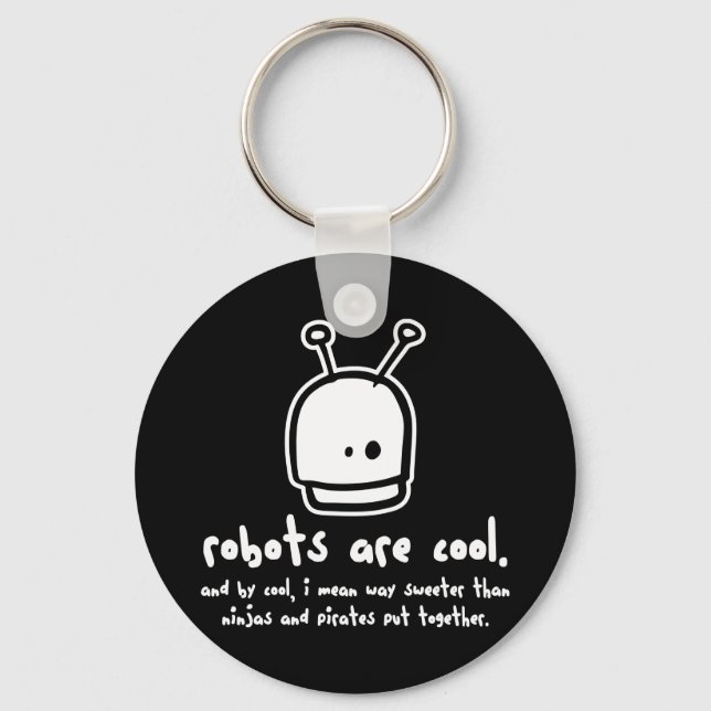 Roboter sind cool2 schlüsselanhänger (Vorderseite)