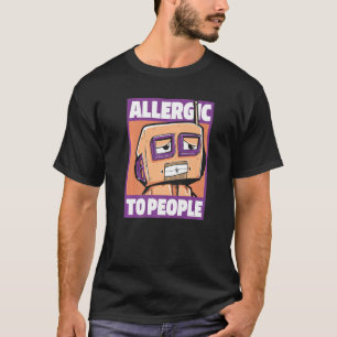 Roboter Spaß Robotics Artificial Ai allergisch zu  T-Shirt