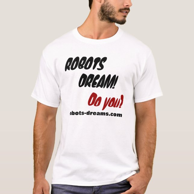 ROBOTER-TRAUM! T-Shirt (Vorderseite)