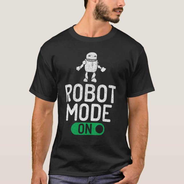 Robotermodus auf Robotik T-Shirt (Vorderseite)