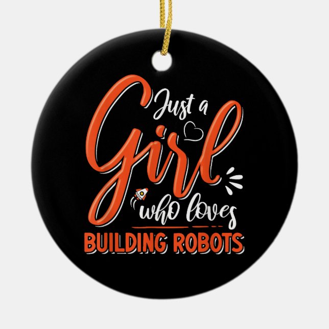 Robotics Engineer Robot Lover Engineering Girl Rob Keramik Ornament (Vorne)