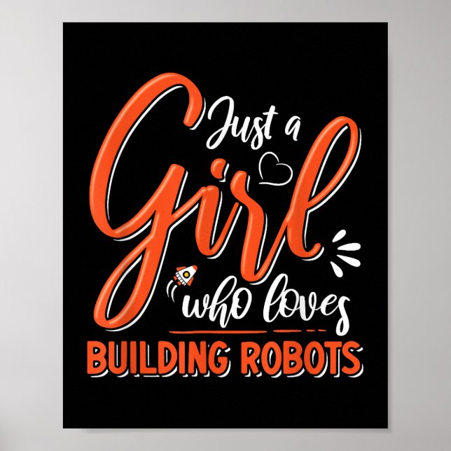 Robotics Engineer Robot Lover Engineering Girl Rob Poster (Vorne)