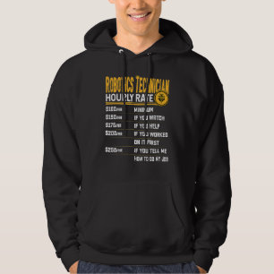 Robotics Technician Stundensatz Robotics Engineer Hoodie