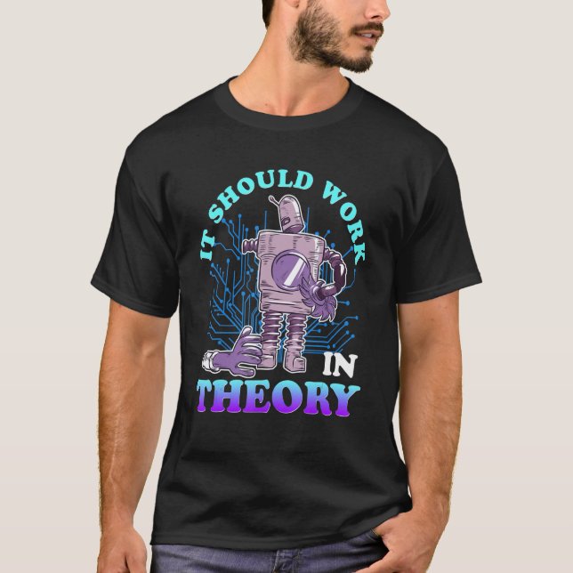 Robotics Theory Robot Engineer Robotics Computer S T-Shirt (Vorderseite)