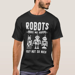 Robotik für erwachsene Maschinenboter Männer Robot T-Shirt