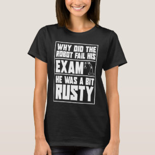 Robotik Hilarious Ai  Künstliche Intelligenz Rob T-Shirt
