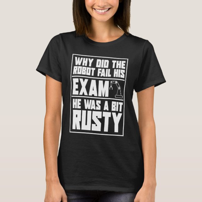 Robotik Hilarious Ai  Künstliche Intelligenz Rob T-Shirt (Vorderseite)