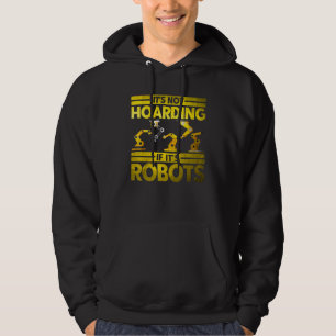 Robotik-Ingenieur Vintage hortet nicht, wenn Ro Hoodie
