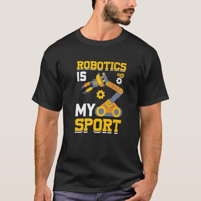 Robotik ist mein Sport Roboter Mechanik 32 T-Shirt (Vorderseite)