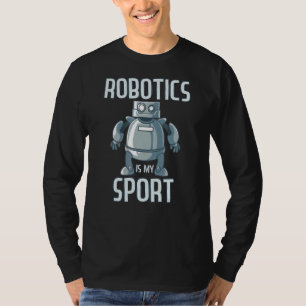 Robotik ist mein Sport Roboter Team Cool Roboter M T-Shirt