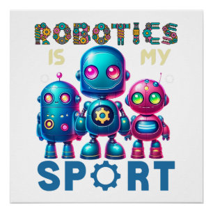 Robotik ist mein Sport-Sweatshirt   Robotik Poster