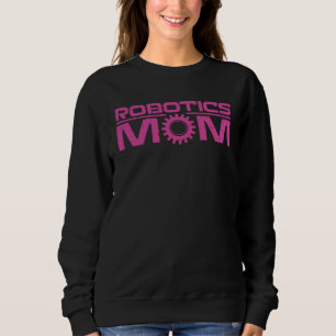 Robotik-Mutter Sweatshirt