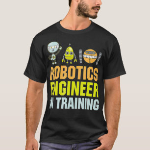 Robotikingenieur in der Ausbildung von Robotertech T-Shirt