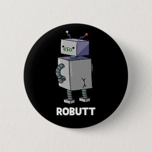 Robutt Funny Robot Pun Dark BG Button