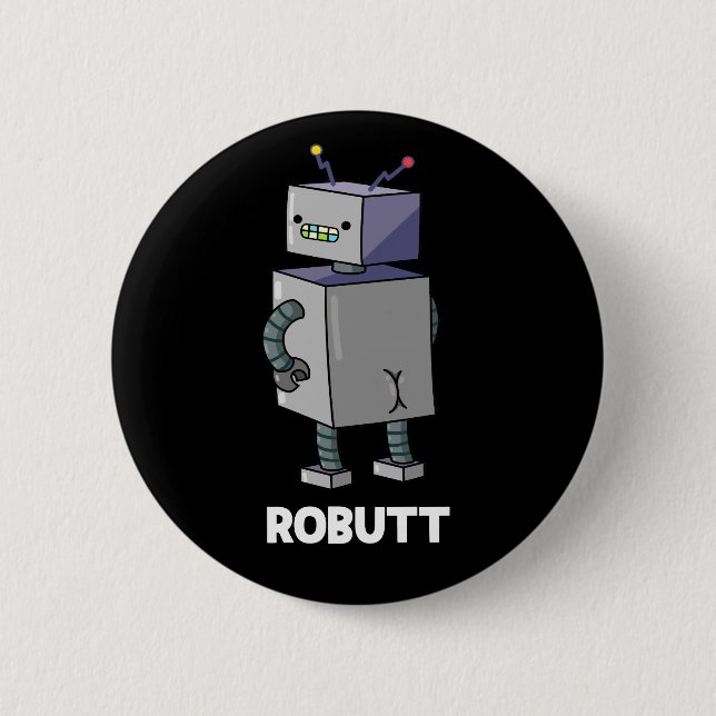 Robutt Funny Robot Pun Dark BG Button (Vorderseite)