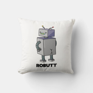 Robutt Funny Robot Pun Kissen