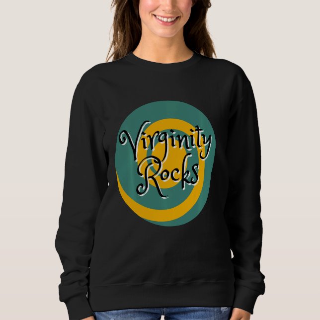 Rock and Roll Funny Virginity Practice Sweatshirt (Vorderseite)