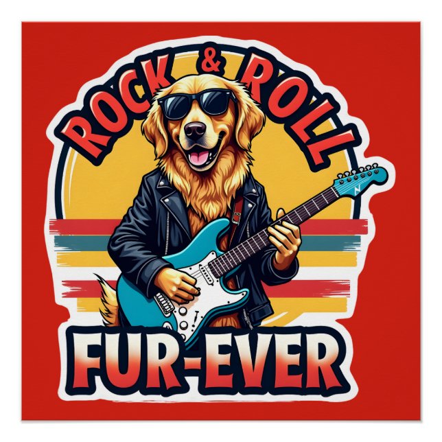 Rock and Roll Fur Ever Golden Retriever Dog Poster (Vorderseite)