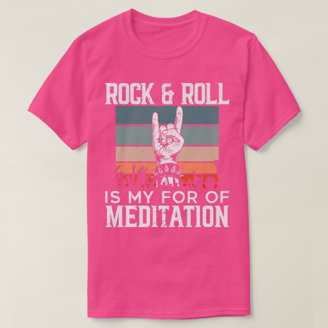 Rock And Roll Is For My Meditation Guitarist Guita T-Shirt (Design vorne)