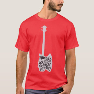 Rock and Roll The All Night T-Shirt