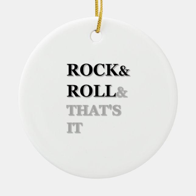Rock and Roll und das war's Keramik Ornament (Vorne)