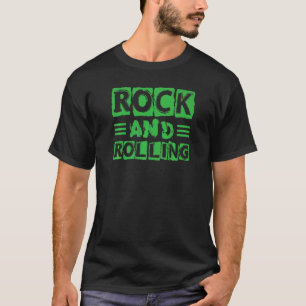 Rock and Rolling One Liners Country Konzert 2 T-Shirt