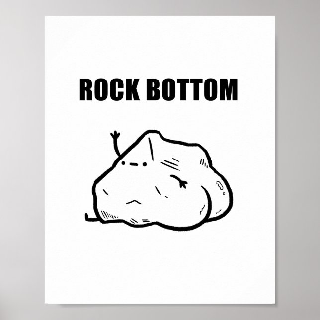 Rock Bottom Funny Geology Puster Poster (Vorne)
