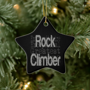 Rock Climber Extraordinaire Keramik Ornament