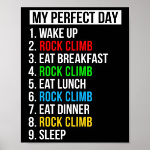 Rock Climber Geschenke Mein perfekter Tag Rockklet Poster