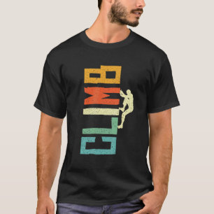 Rock Climbing Bergsteigen Bergsteigen T-Shirt