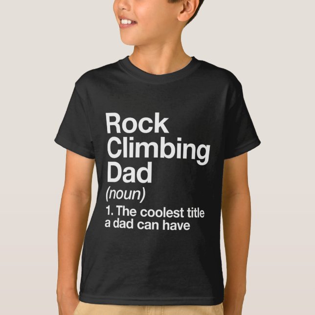 Rock Climbing Dad Definition Funny Sports  T-Shirt (Vorderseite)