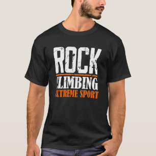 Rock Climbing Extreme Sportbouldergebirge T-Shirt