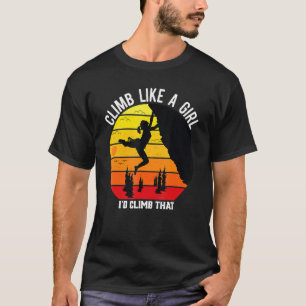 Rock Climbing Frauen Boulder Tee Klettere Wie Ein