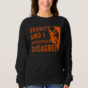 Rock Climbing für Männer Frauen Sportler Boulderer Sweatshirt
