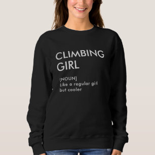 Rock Climbing Geschenk für sie Sweatshirt