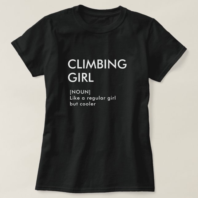 Rock Climbing Geschenk für sie T-Shirt (Design vorne)