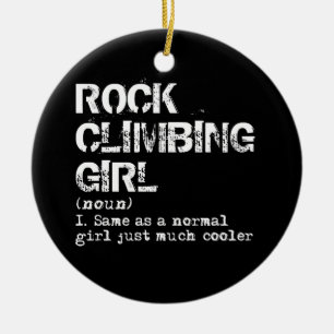 Rock Climbing Girl Definition Funny Keramik Ornament