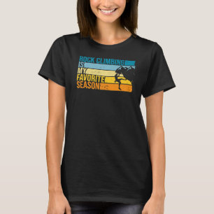 Rock Climbing ist meine Lieblingssaison für Rock C T-Shirt
