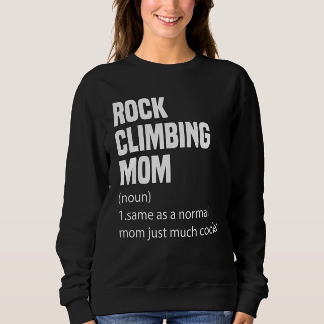 Rock Climbing Mom Dictionary Definition Funny Spor Sweatshirt (Vorderseite)