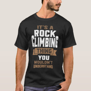 Rock Climbing Sache T-Shirt