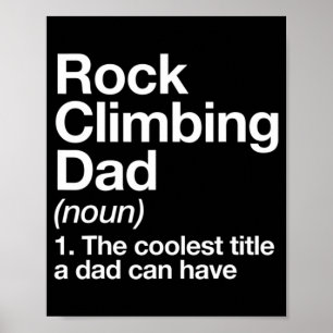 Rock Climbing Vater Definition Spaß Sport Poster